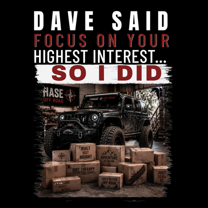 DAVE SAID FOCUS | Jeep & Off-Road Graphic Apparel