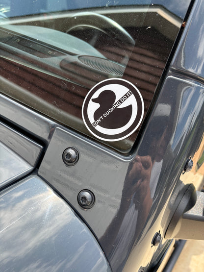 Don't Ducking Do It! Funny Off-Road Duck Sticker